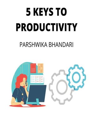cover image of 5 KEYS TO PRODUCTIVITY